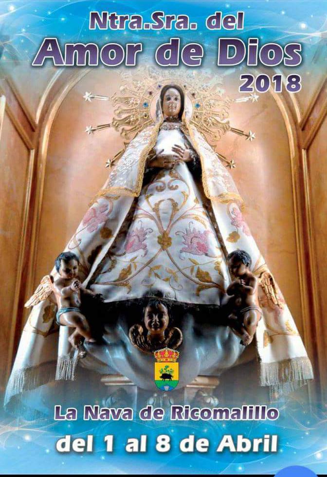 Fiestas patronales en honor a la Virgen del Amor de Dios 2018 La Nava de Ricomalillo